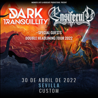 Dark Tranquillity + Ensiferum (Sevilla)
