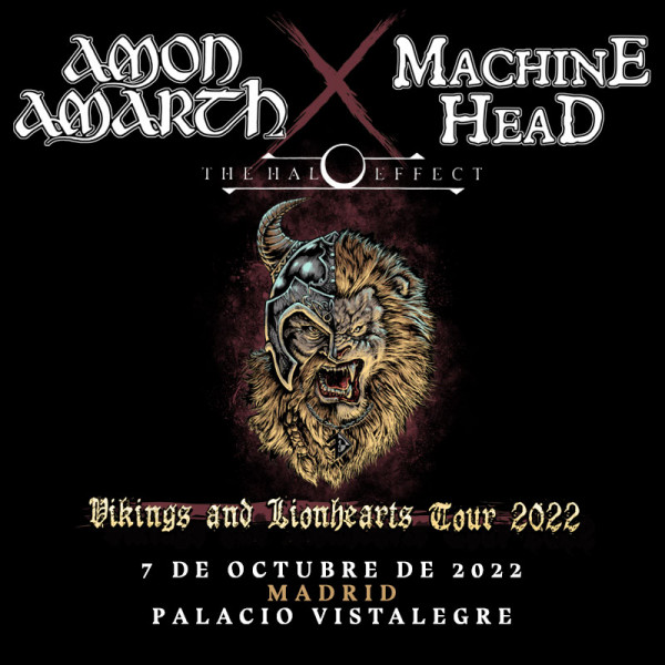 Amon Amarth + Machine Head + The Halo Effect (Madrid)