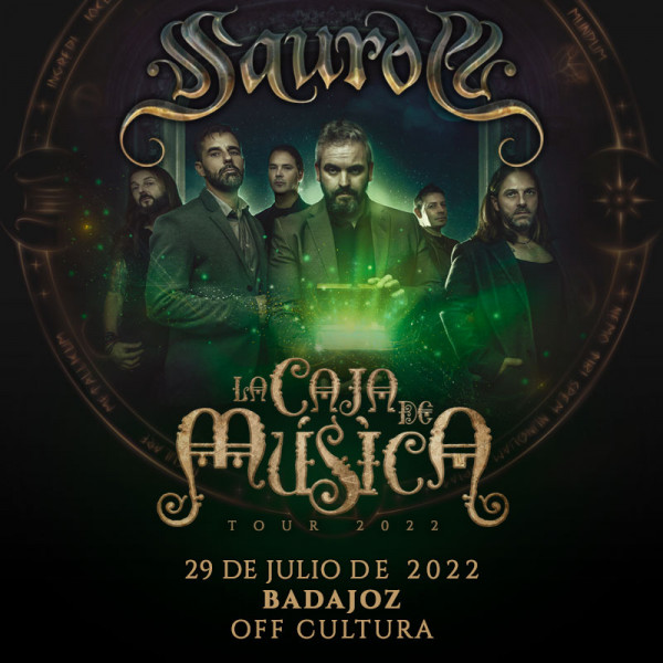 Saurom "La Caja de Música Tour" (Badajoz)