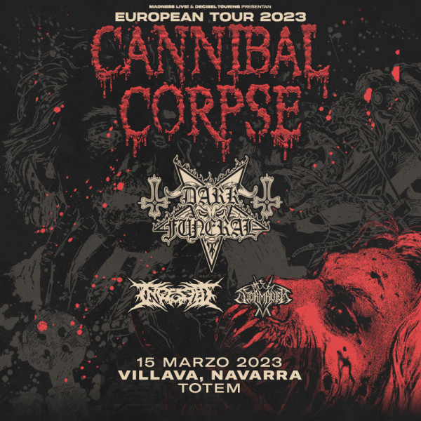 Cannibal Corpse + Dark Funeral + Ingested + Storm Ruler (Pamplona)