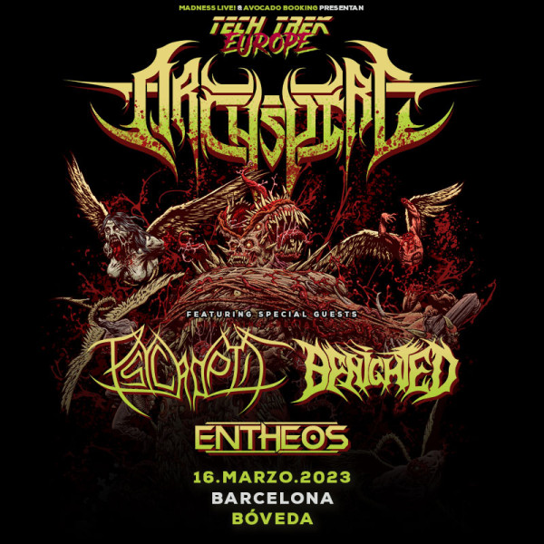 Archspire + Psycroptic + Benighted + Entheos (Barcelona)