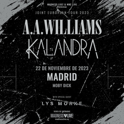 A.A. Williams + Kalandra + Lys Morke (Madrid)