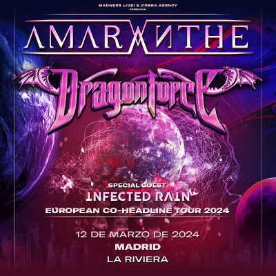 Amaranthe + Dragonforce + Infected Rain (Madrid)
