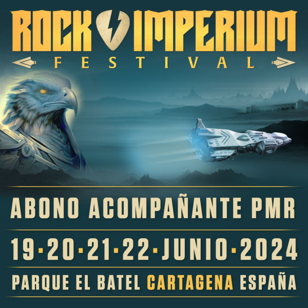 Comprar entrada abono Acompañante PMR Rock Imperium Festival 2024 (Cartagena)
