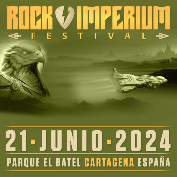 Viernes 21 Junio Rock Imperium Festival 2024 (Cartagena)