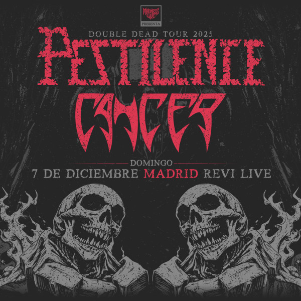 Pestilence + Cancer (Madrid)