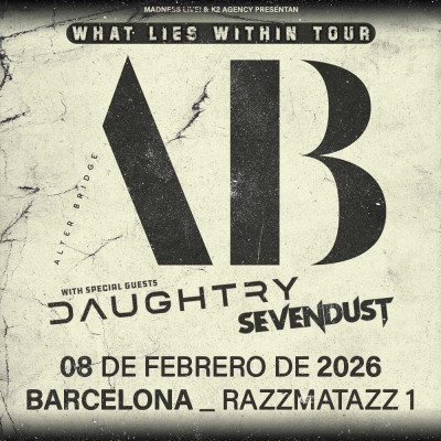 Alter Bridge + Daughtry + Sevendust (Barcelona)