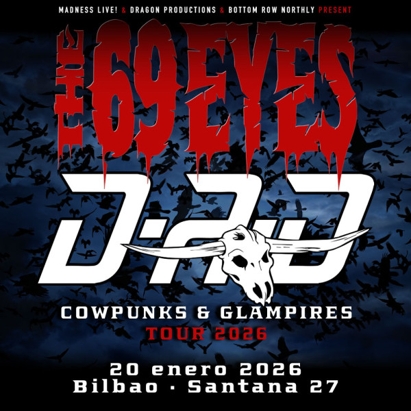 The 69 Eyes + D-A-D (Bilbao)