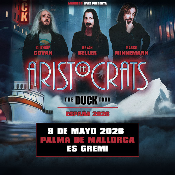 Comprar entradas para The Aristocrats (Palma de Mallorca)