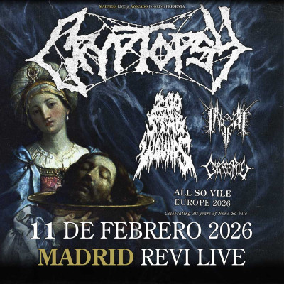 Cryptopsy + 200 Stab Wounds + Inferi + Corpse Pile (Madrid)