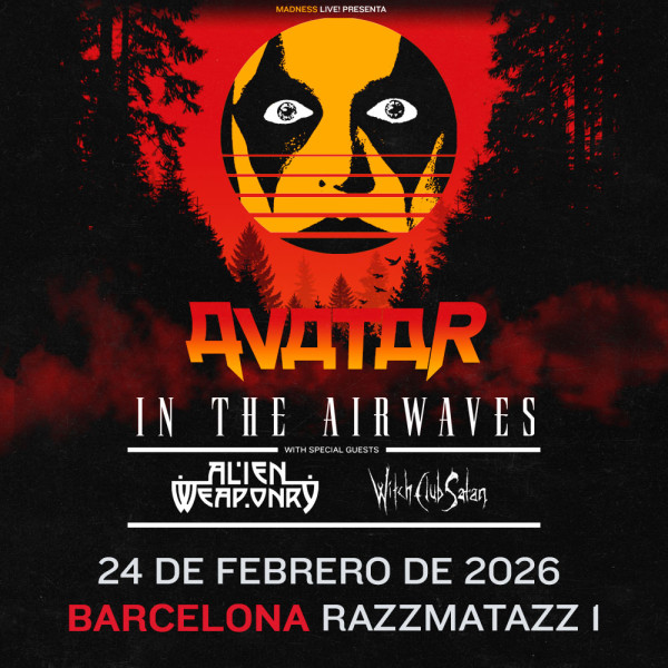 Avatar + Alien Weaponry + Witch Club Satan...