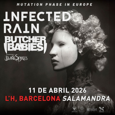 Infected Rain + Butcher Babies (Barcelona)