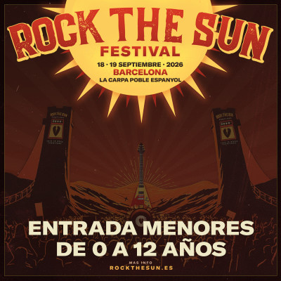 Menores Rock The Sun 2026 0 a 12 años (Barcelona)