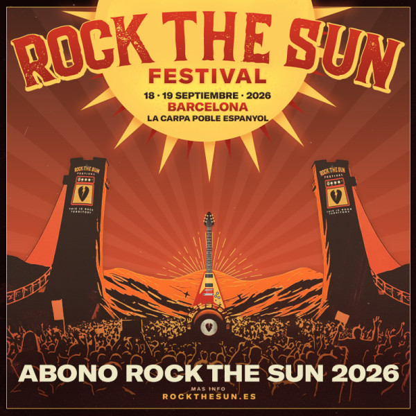 Abono Rock The Sun 2026 (Barcelona)