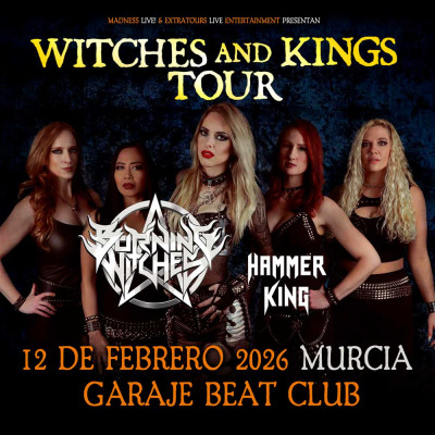 Burning Witches + Hammer King (Murcia)