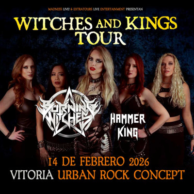 Burning Witches + Hammer King (Vitoria)