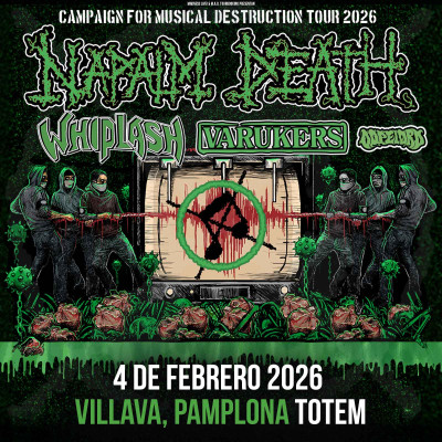 Napalm Death + Whiplash + Varukers + Dopelord (Pamplona)