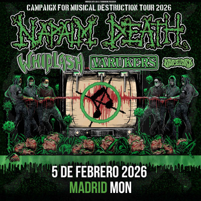 Napalm Death + Whiplash + Varukers + Dopelord (Madrid)