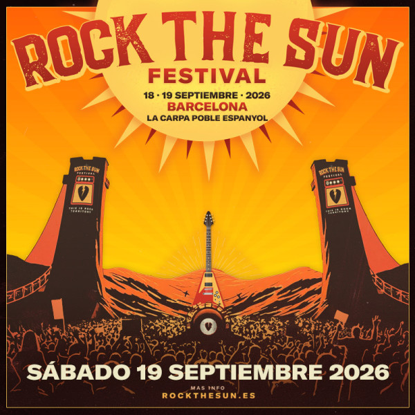 Sábado 19 Rock The Sun 2026 (Barcelona)