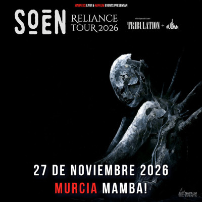 Soen + Tribulation + Vulkan (Murcia)