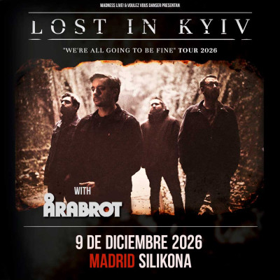 Comprar entradas para Lost In Kyiv + Årabrot (Madrid)