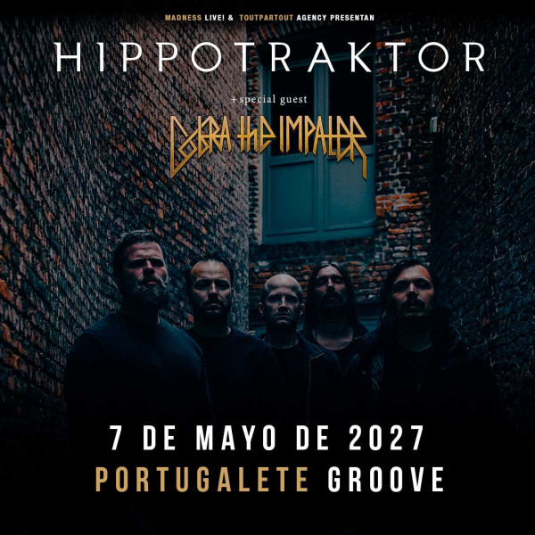 Comprar entradas para Hippotraktor + Cobra The Impaler (Portugalete)