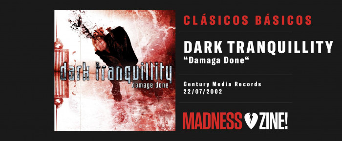 Clásicos Básicos: Dark Tranquillity 'Damage Done'