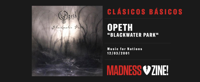 Clásicos Básicos: Opeth 'Blackwater Park'